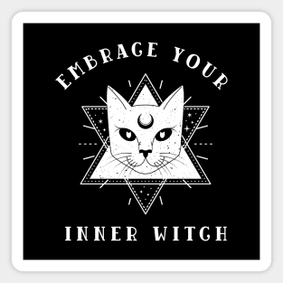 embrace your inner witch Magnet